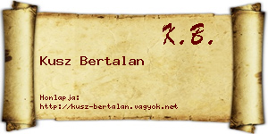 Kusz Bertalan névjegykártya